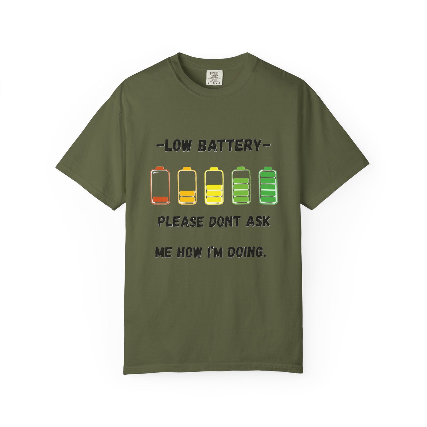 T-Shirt Low Battery Funny Unisex T-Shirt Humorous Gift Casual Wear Self-Care Reminder Everyday Comfort