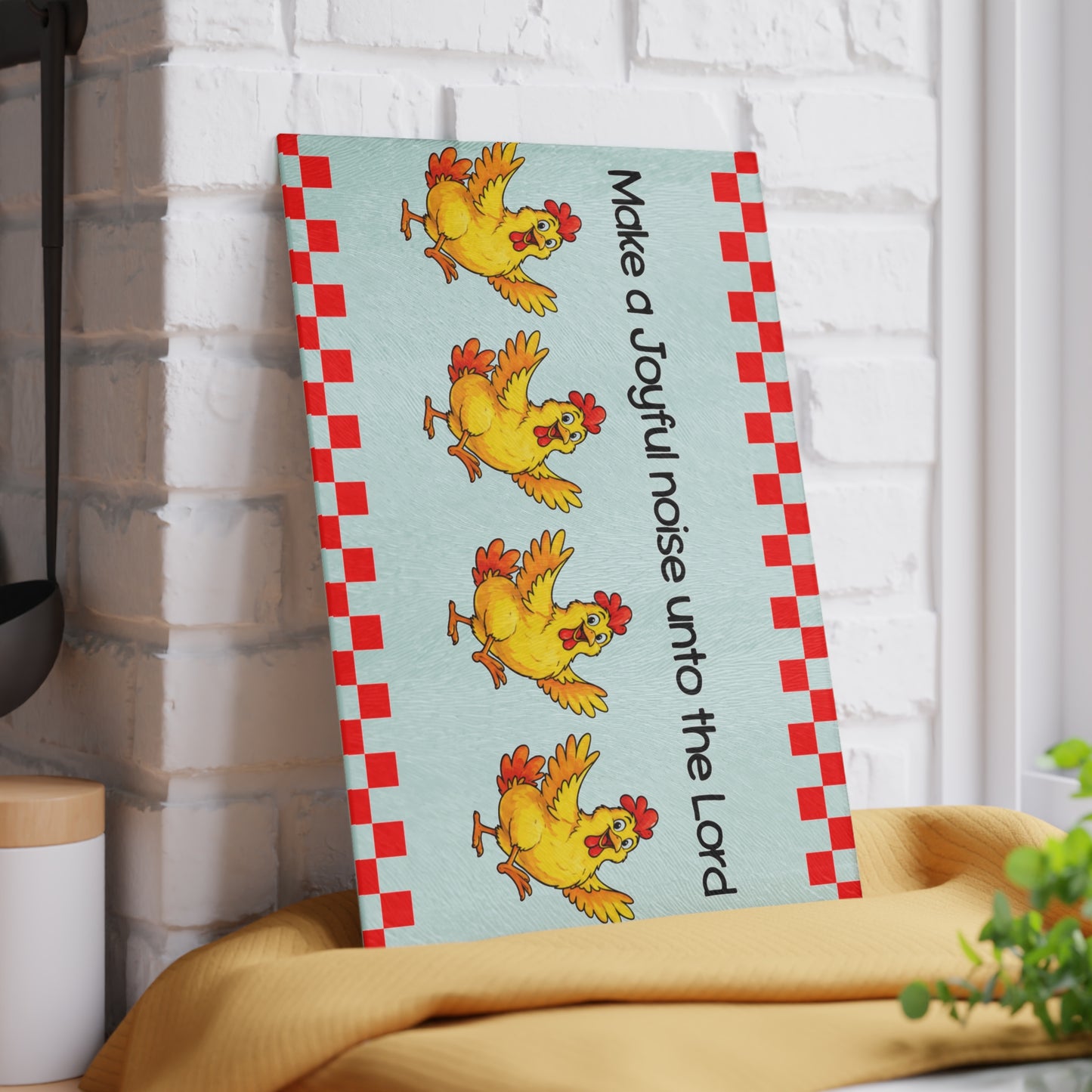 Make a Joyful Noise Glass Cutting Board — Chickens & Scripture Kitchen Decor