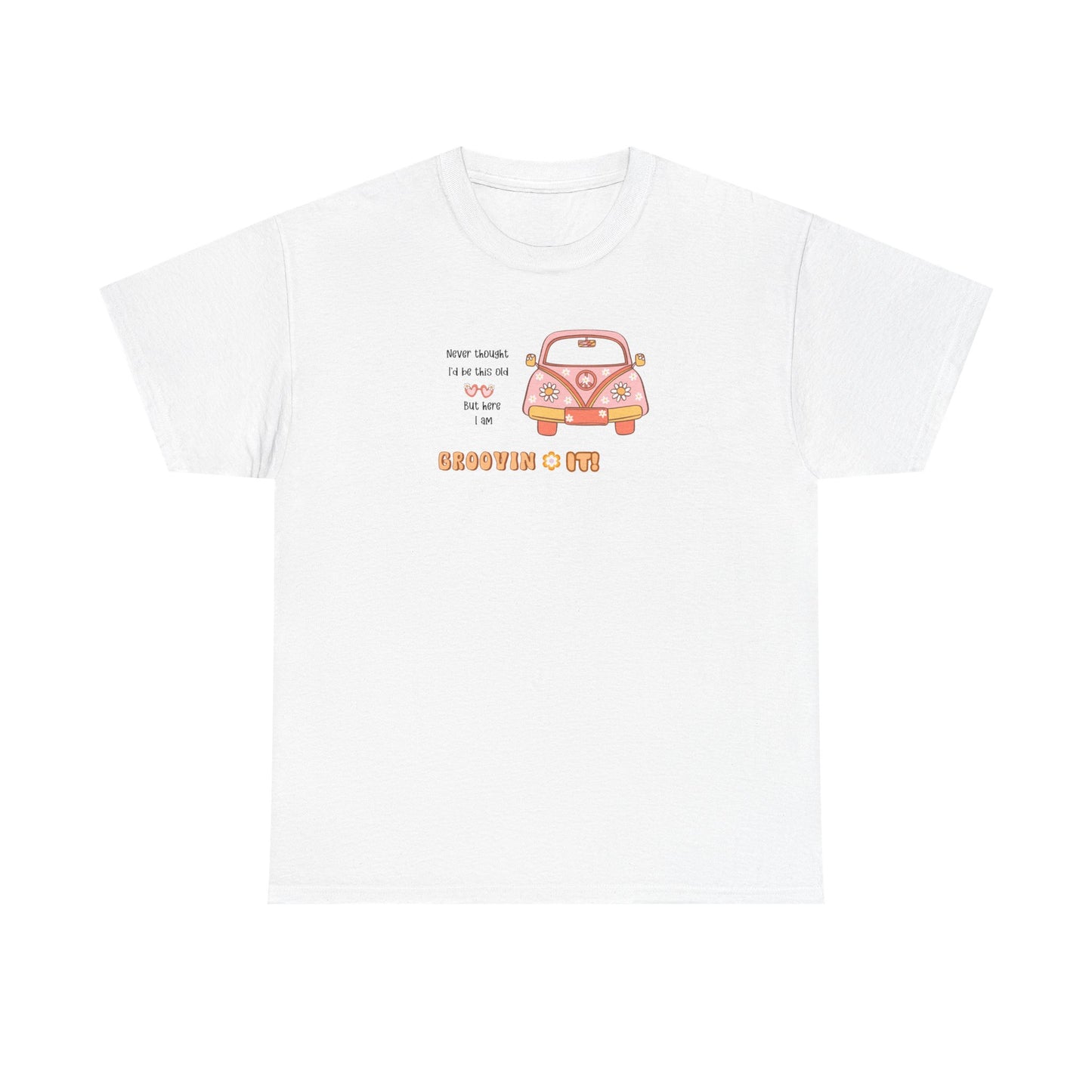 T-Shirt Perfect Gift for Road Trip Lovers Retro VW Car Unisex Heavy Cotton Tee Funny Getting Older Joke