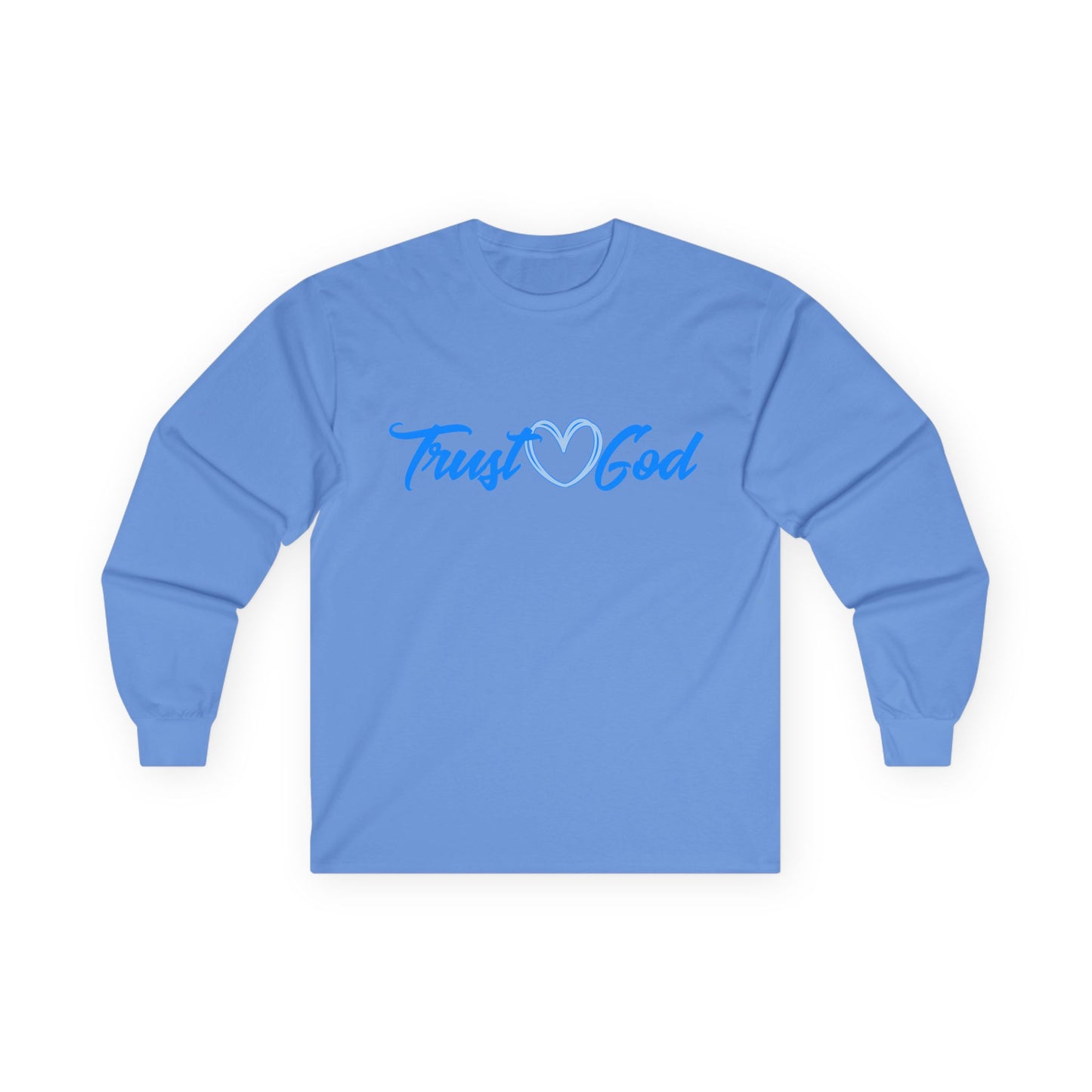 T-Shirt Trust God Unisex Long Sleeve Tee Faith-Based Apparel Christian Religious Gift