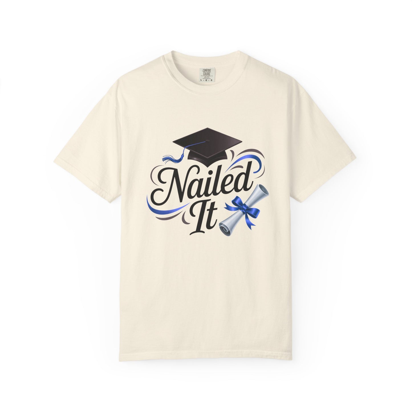 Nailed It Graduation T-Shirt — Cap & Diploma Celebration Tee
