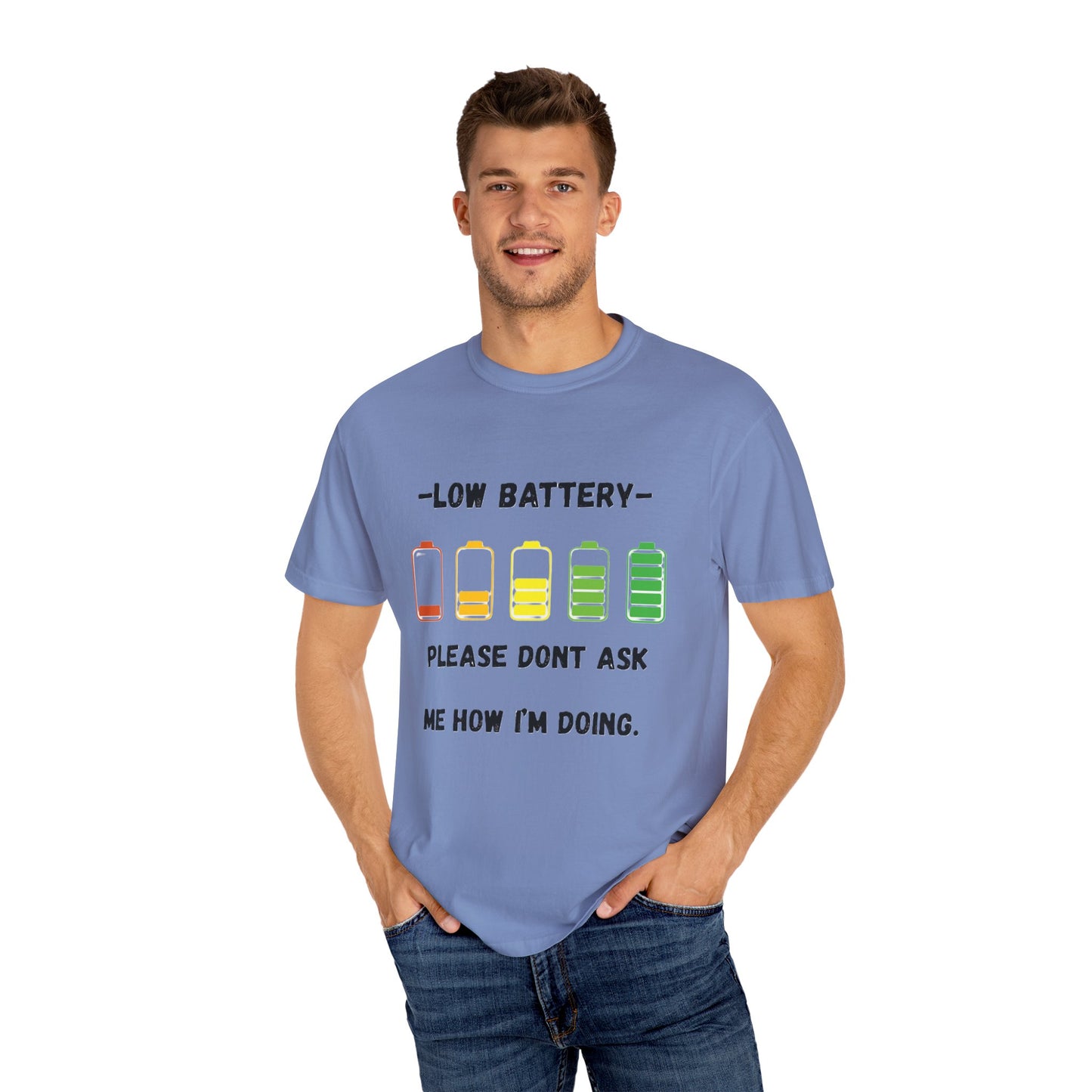 T-Shirt Low Battery Funny Unisex T-Shirt Humorous Gift Casual Wear Self-Care Reminder Everyday Comfort