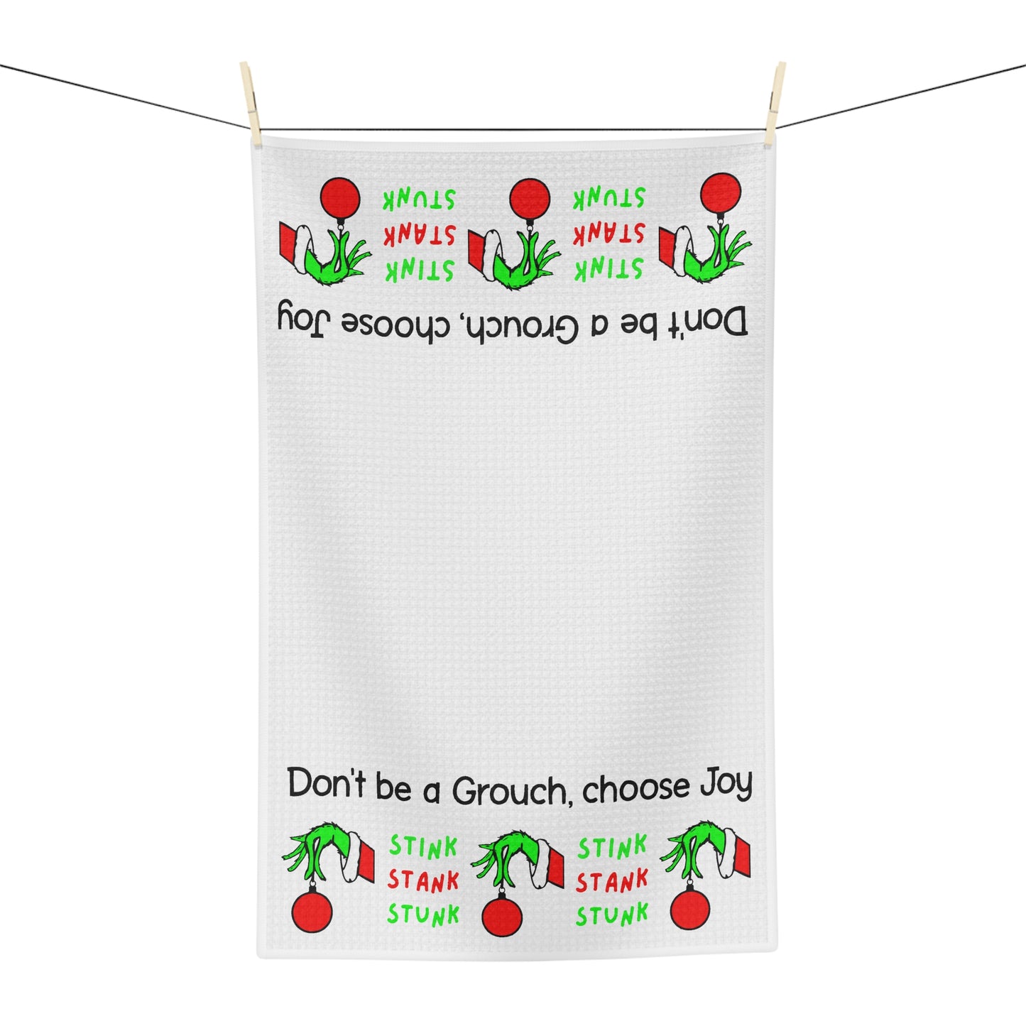 Holiday Tea Towel — Don't be a Grouch, choose Joy