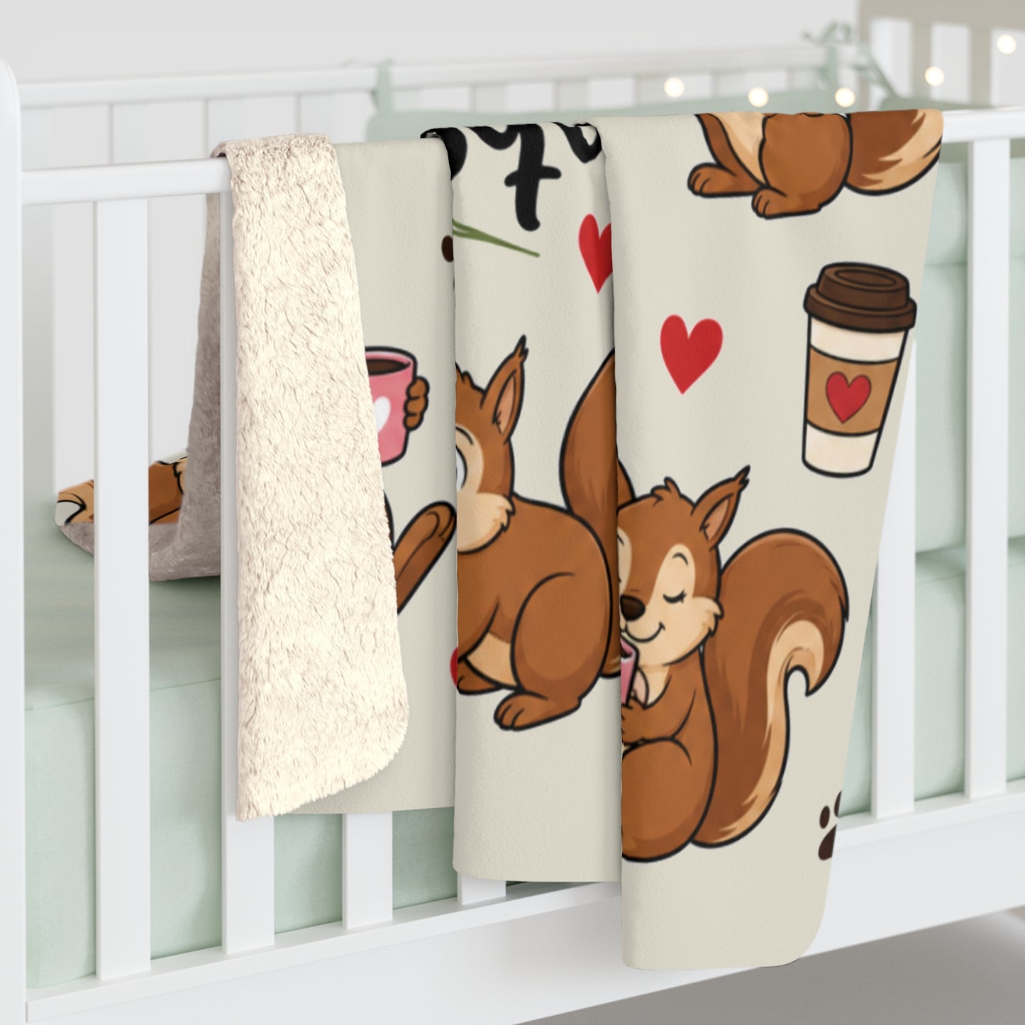 Sherpa Blanket - "A Woman Cannot Survive on Coffee Alone... She Also Needs a Squirrel" Cute Squirrel & Coffee Throw