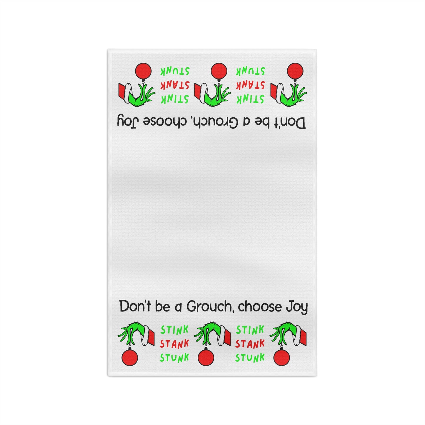 Holiday Tea Towel — Don't be a Grouch, choose Joy