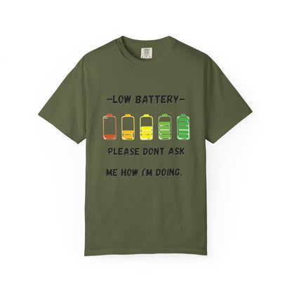 T-Shirt Low Battery Funny Unisex T-Shirt Humorous Gift Casual Wear Self-Care Reminder Everyday Comfort
