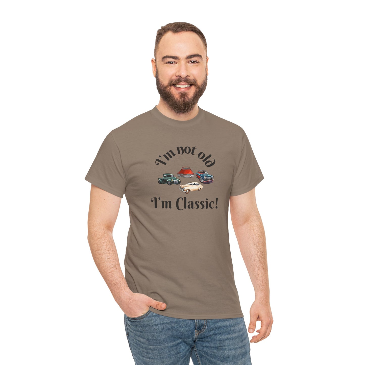 T-Shirt Classic Cars Unisex Heavy Cotton Tee - I'm Not Old, I'm Classic! Gift For Car Enthusiast Getting Older Joke