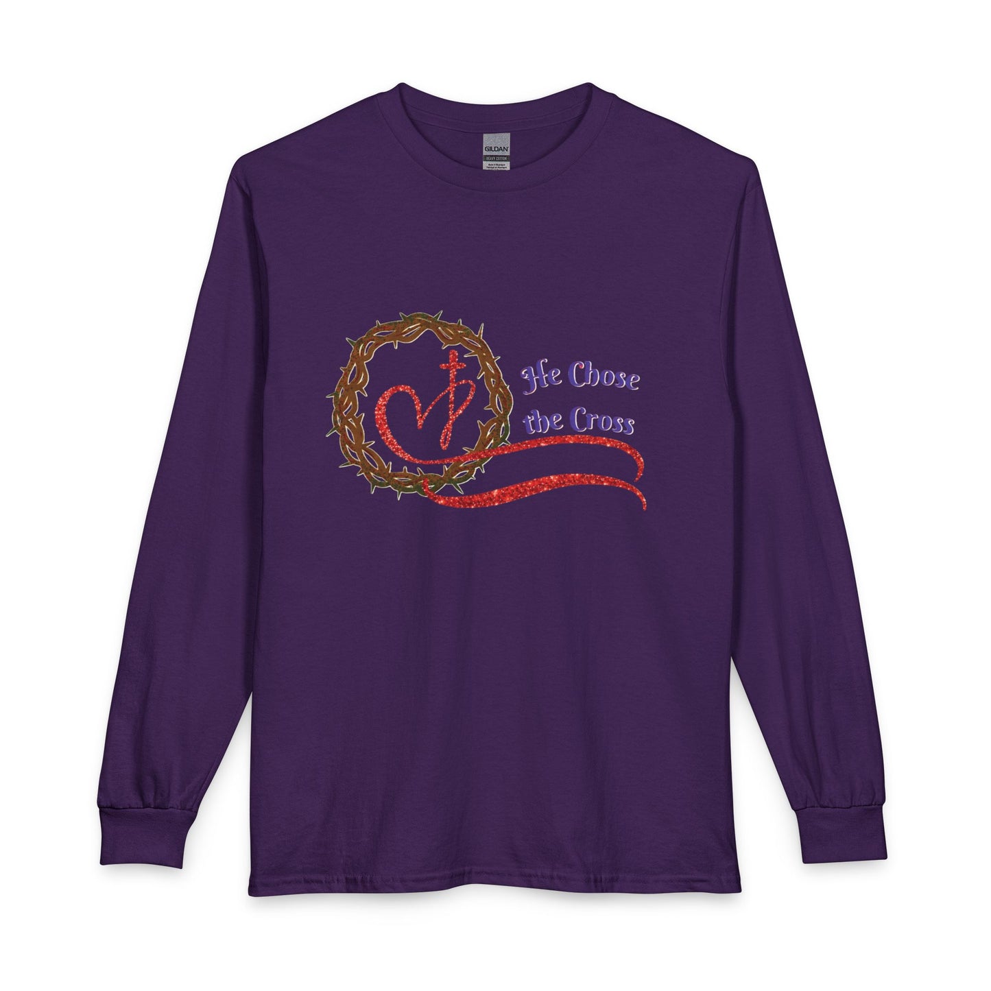 Long Sleeve Tee “He Chose the Cross” Christian Crown of Thorns Heart Design