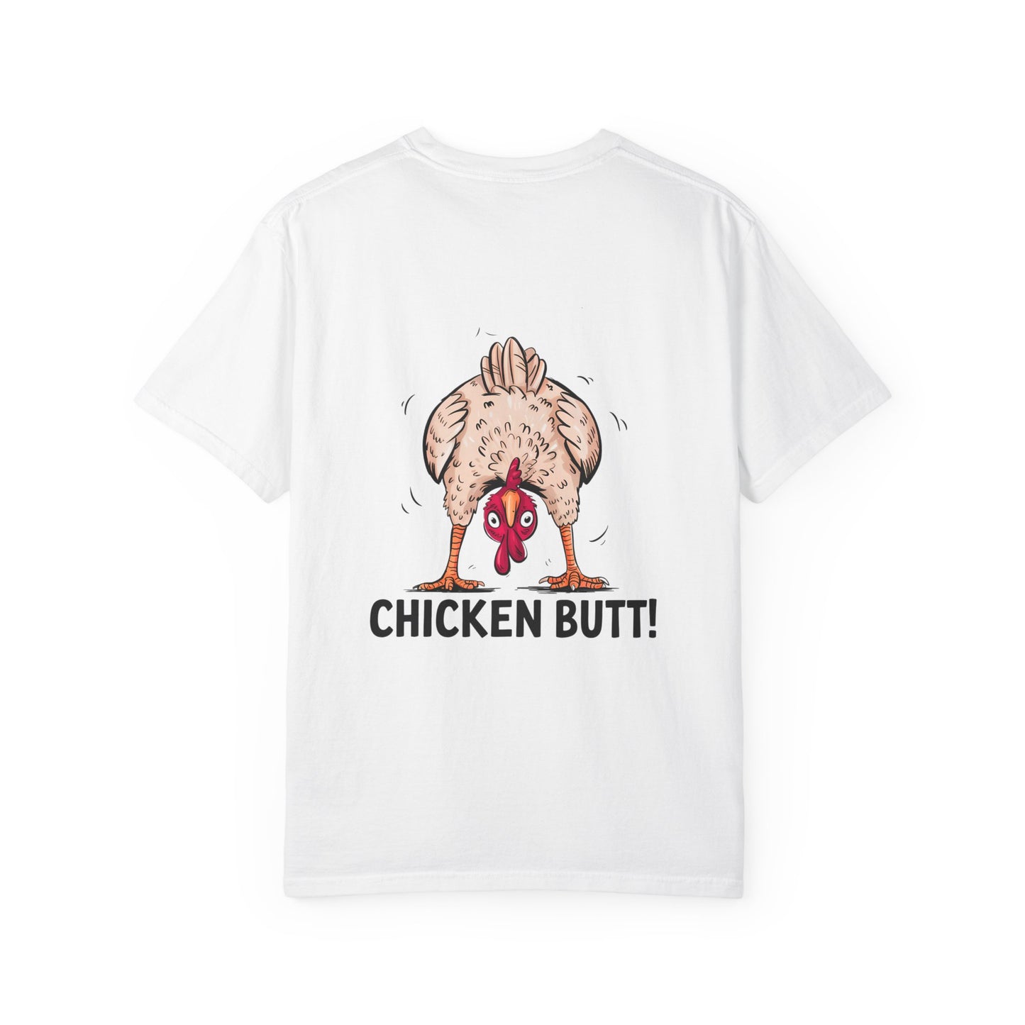 Chicken Butt T-Shirt "Guess What? Chicken Butt!" Funny Novelty Tee Conversation Starter Humorous Statement