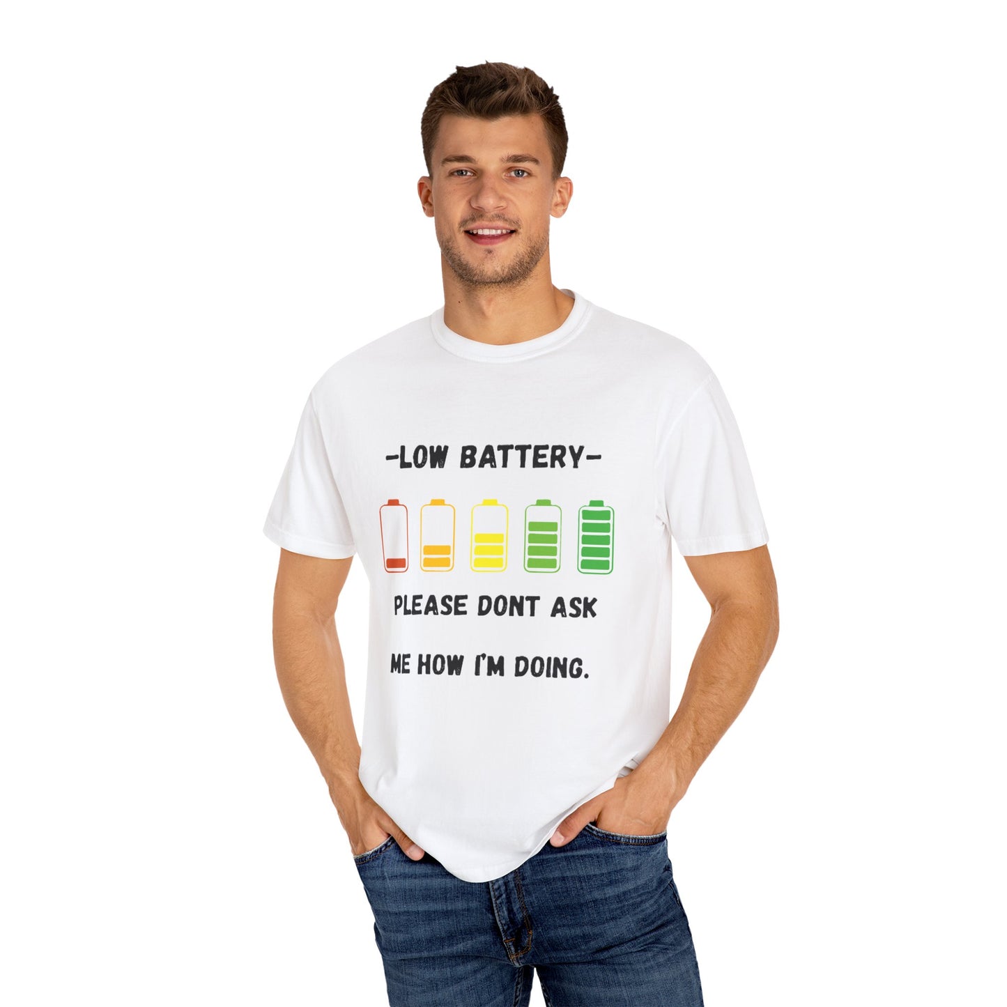 T-Shirt Low Battery Funny Unisex T-Shirt Humorous Gift Casual Wear Self-Care Reminder Everyday Comfort