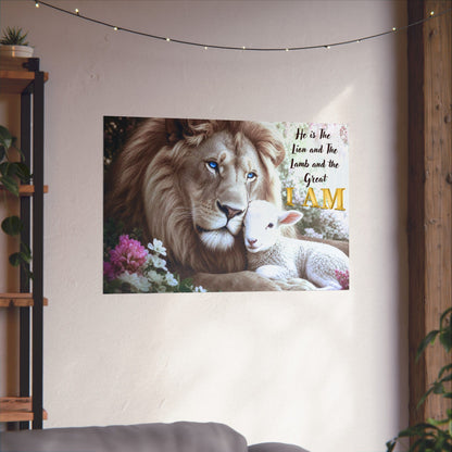 Lion and Lamb Matte Poster — "He is the Lion and the Lamb and the Great I AM" Religious Wall Art