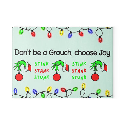 Glass Cutting Board — "Don't Be a Grouch, Choose Joy" Holiday Cutting Board (Grinch Lights Design)