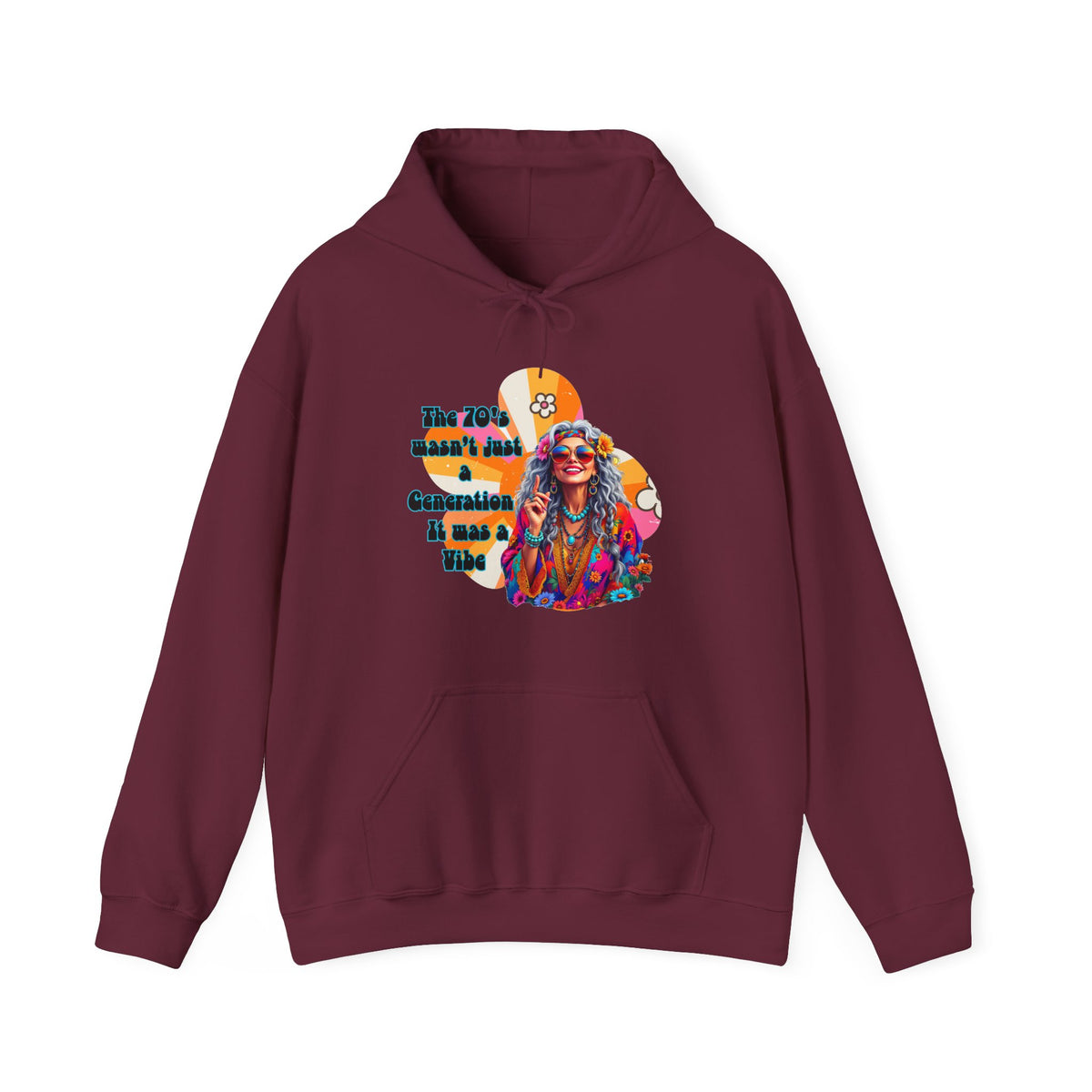 Retro Hippie Hoodie – "The 70's wasn't your generation it was mine" Colorful Boho Graphic