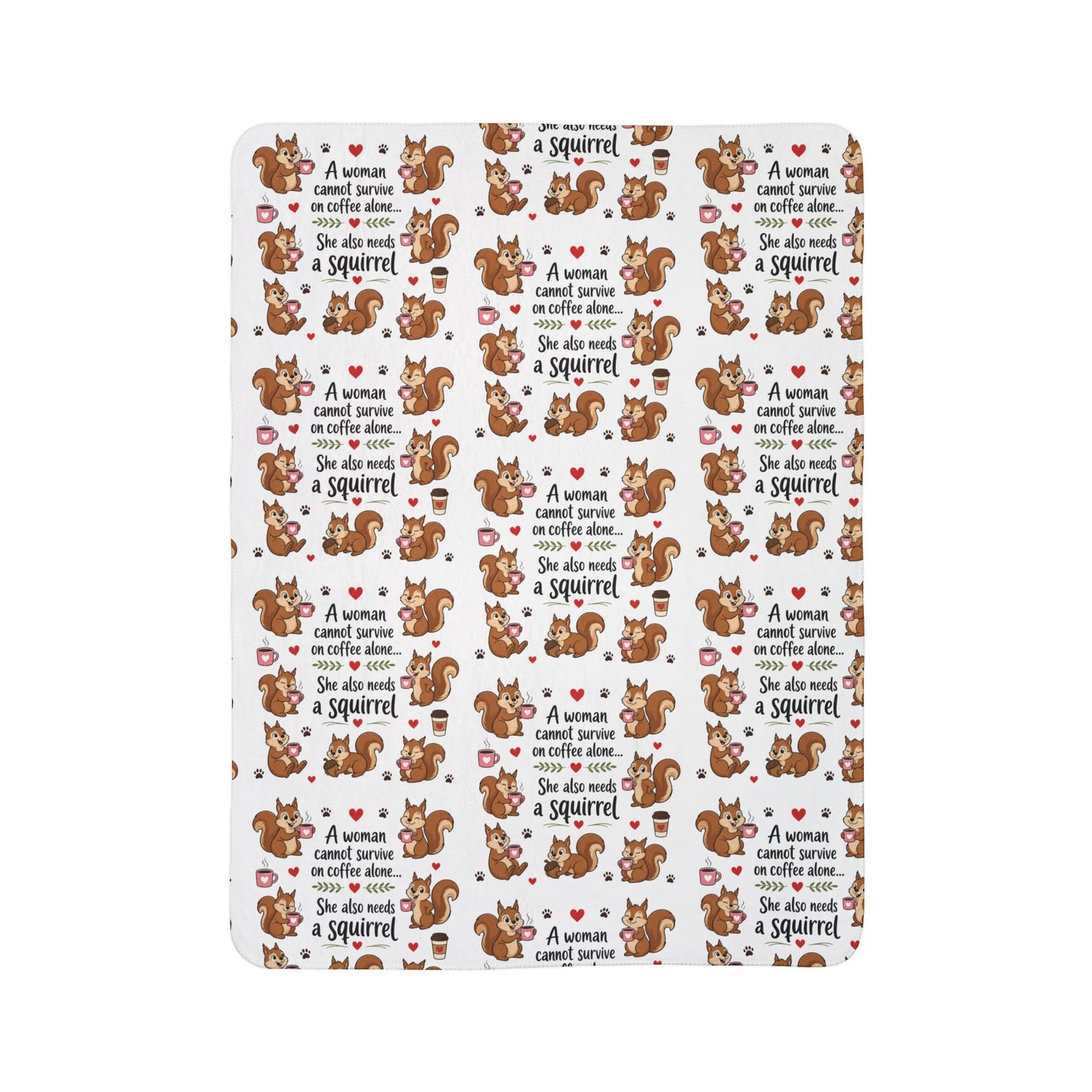 Squirrel Coffee Quote Fleece Sherpa Blanket Coffee Lover Gift Friendship Gift