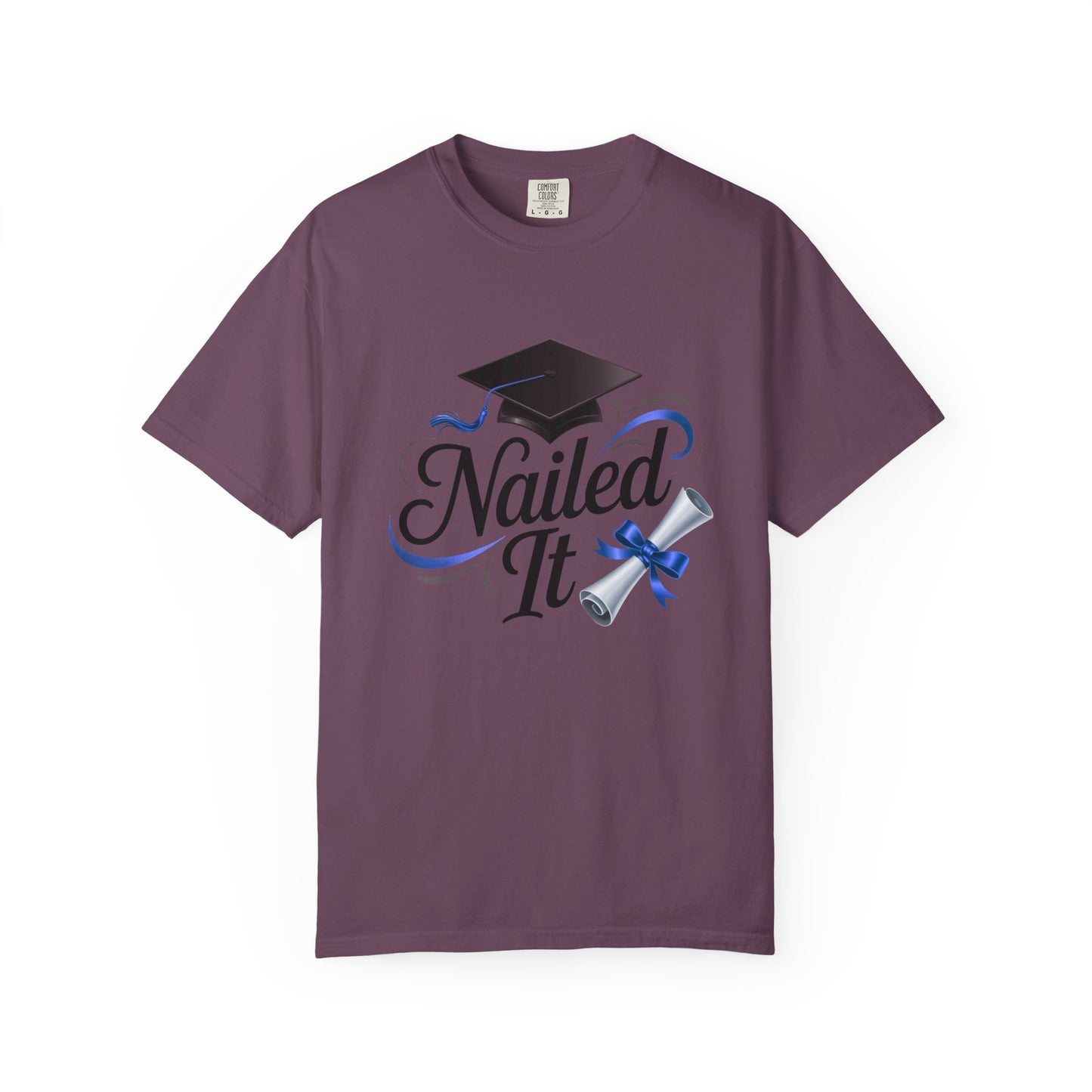 Nailed It Graduation T-Shirt — Cap & Diploma Celebration Tee
