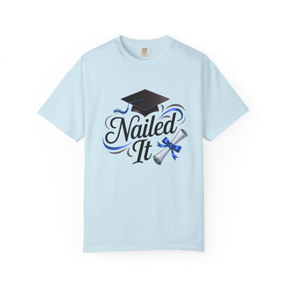 Nailed It Graduation T-Shirt — Cap & Diploma Celebration Tee