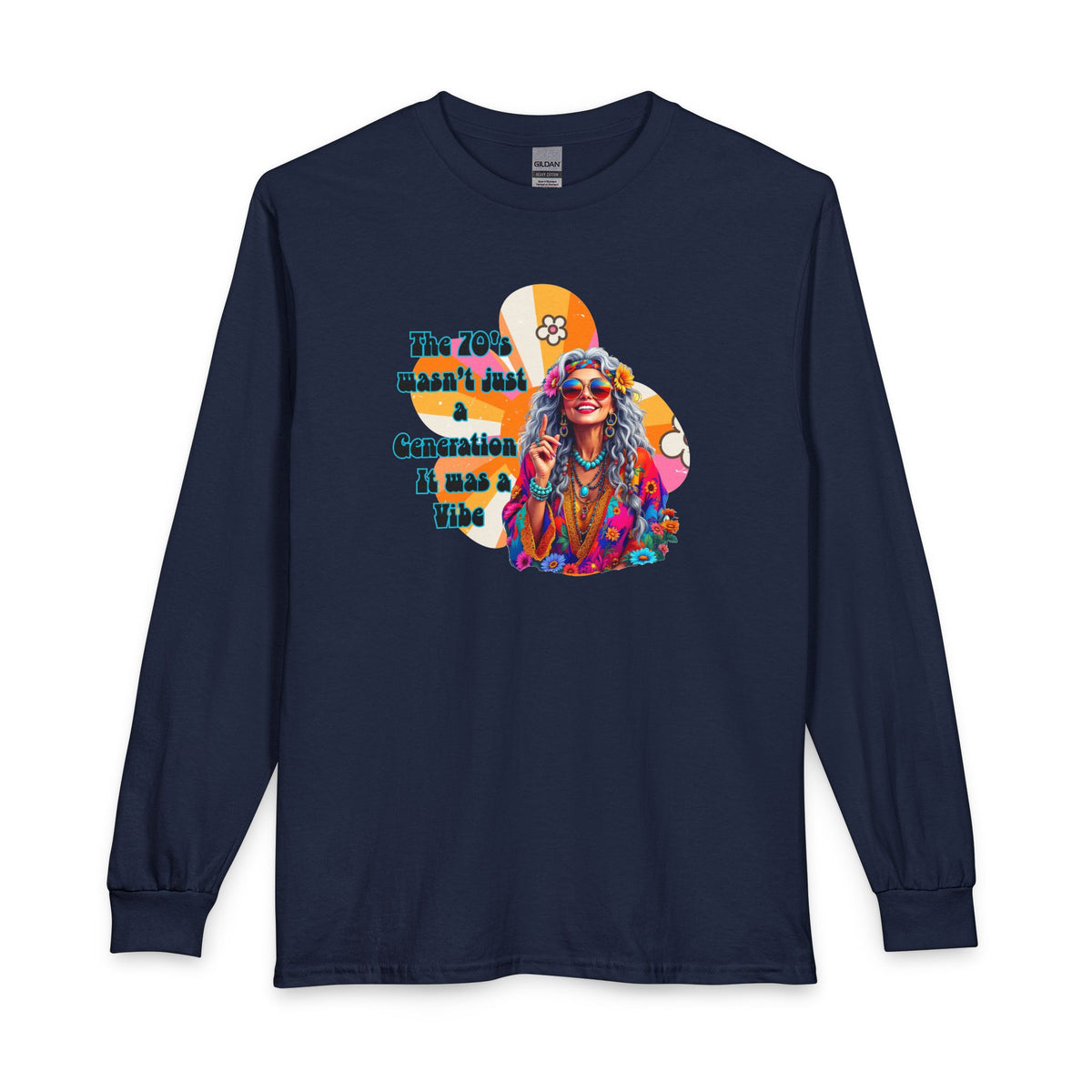 70s Hippie Long Sleeve T‑Shirt – “The 70's Wasn’t Just a Generation, It Was a Vibe”
