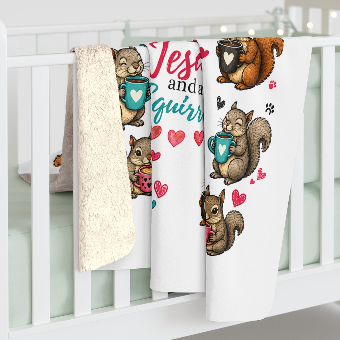 Sherpa Blanket — "A Girl Cannot Survive on Coffee Alone… She Also Needs Jesus and a Squirrel" Cozy Faith & Squirrel Throw