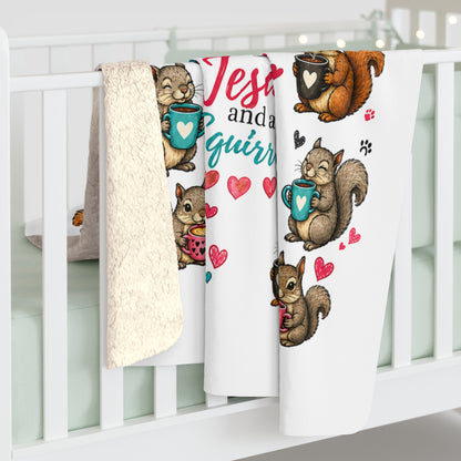 Sherpa Blanket — "A Girl Cannot Survive on Coffee Alone… She Also Needs Jesus and a Squirrel" Cozy Faith & Squirrel Throw