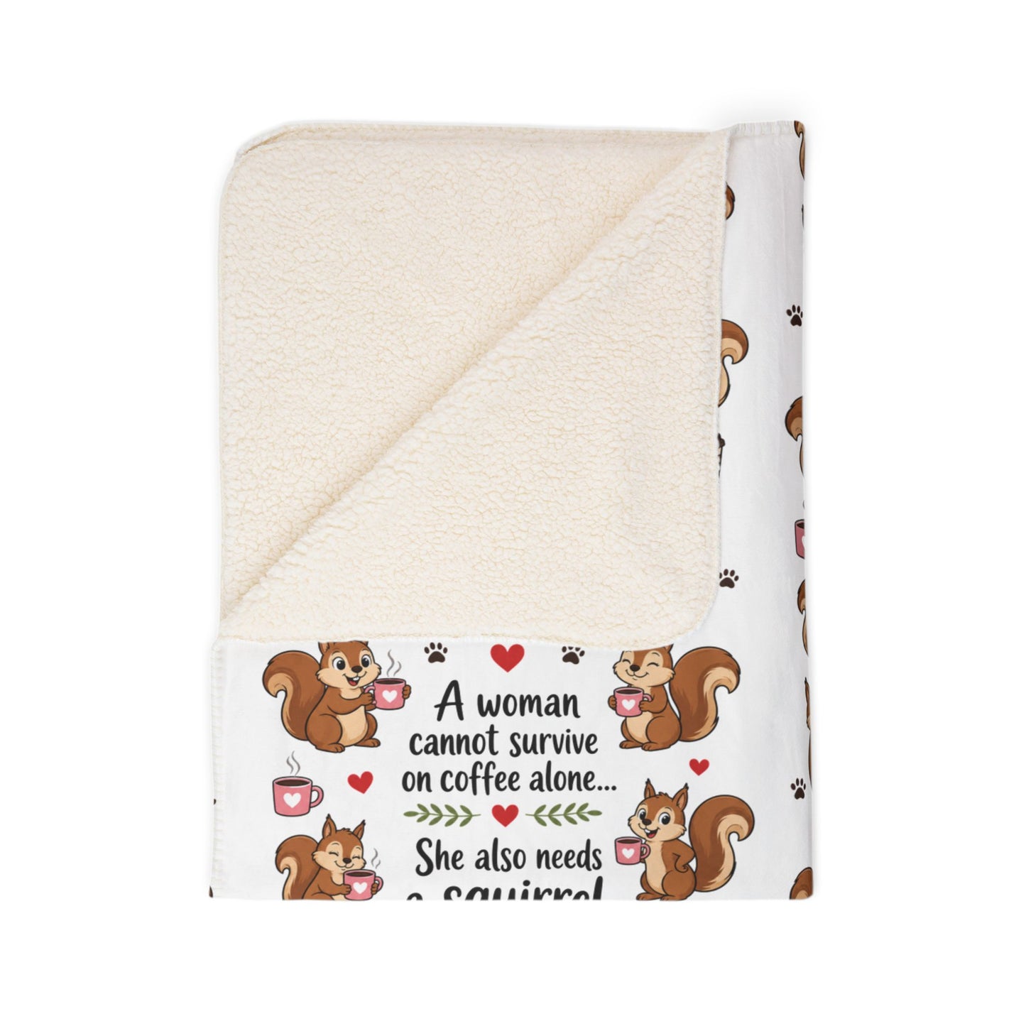 Squirrel Coffee Quote Fleece Sherpa Blanket Coffee Lover Gift Friendship Gift