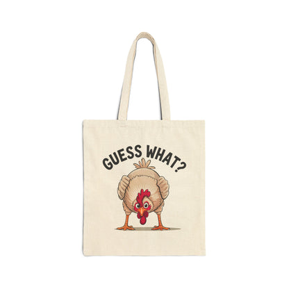 Tote Bag Funny "Guess What? Chicken Butt!" Canvas Tote Humorous Tote Conversation Starter