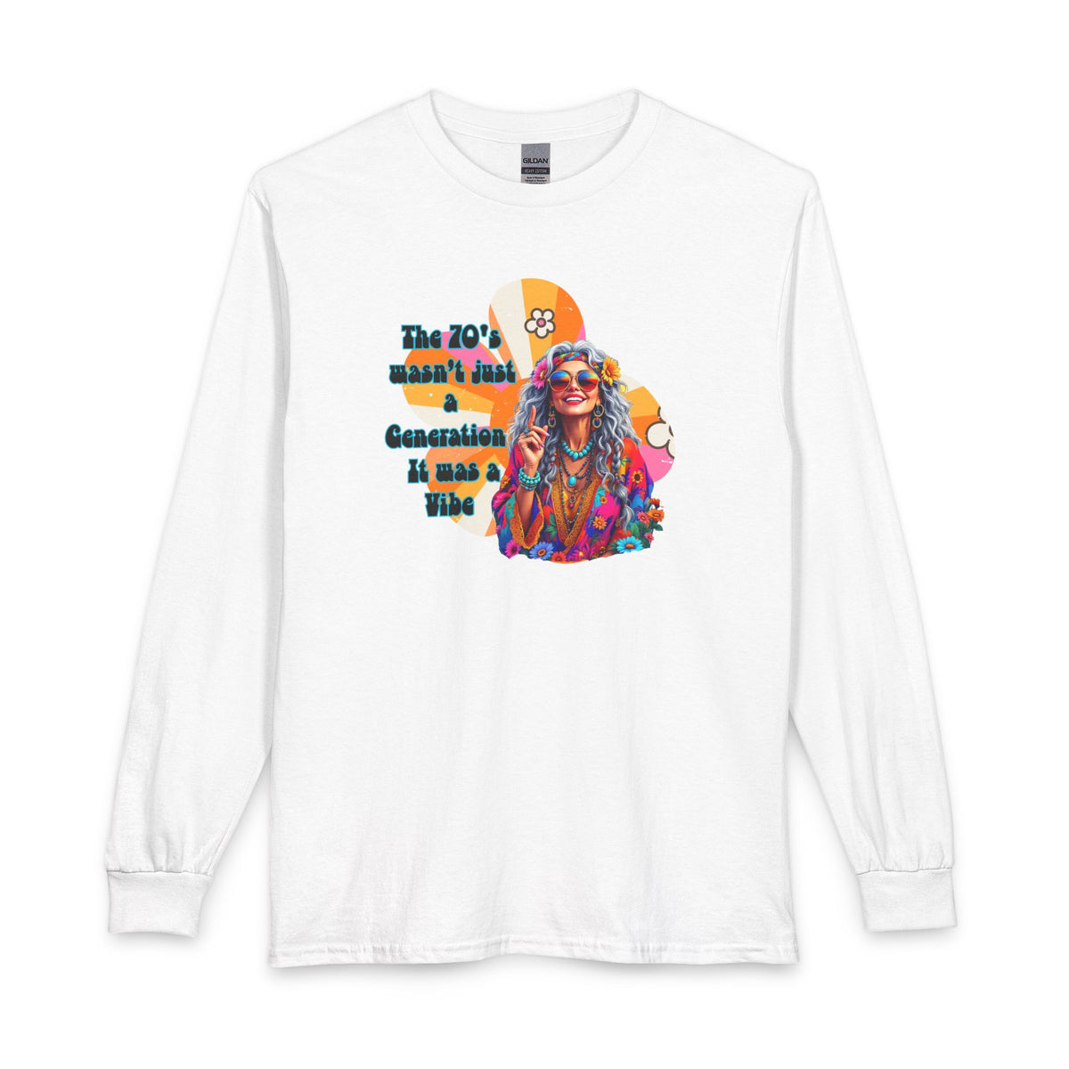 70s Hippie Long Sleeve T‑Shirt – “The 70's Wasn’t Just a Generation, It Was a Vibe”