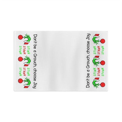 Holiday Tea Towel — Don't be a Grouch, choose Joy