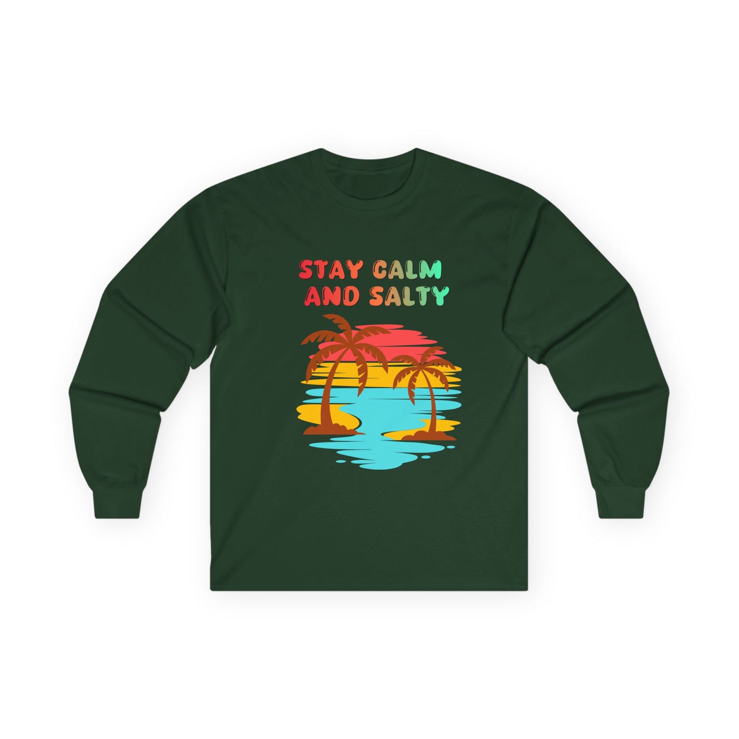 T-Shirt Stay Calm and Salty Long Sleeve Tee Unisex Beach Shirt Vacation Apparel Summer Wardrobe Essential Gift for Coastal Lovers