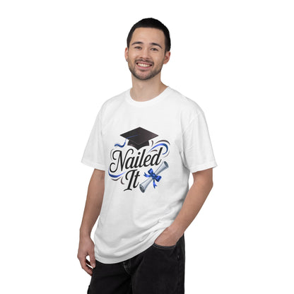 Nailed It Graduation T-Shirt — Cap & Diploma Celebration Tee