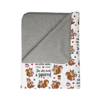 Squirrel Coffee Quote Fleece Sherpa Blanket Coffee Lover Gift Friendship Gift