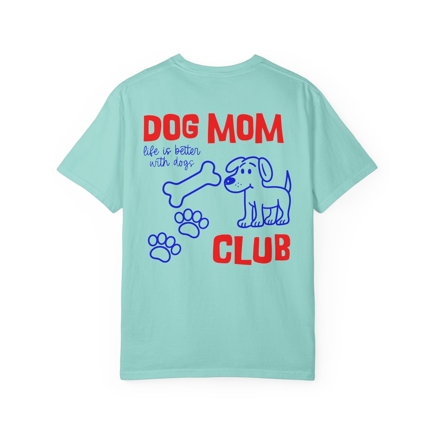 Dog Mom Club T-Shirt — Cute Paw Print & Bone Graphic Tee
