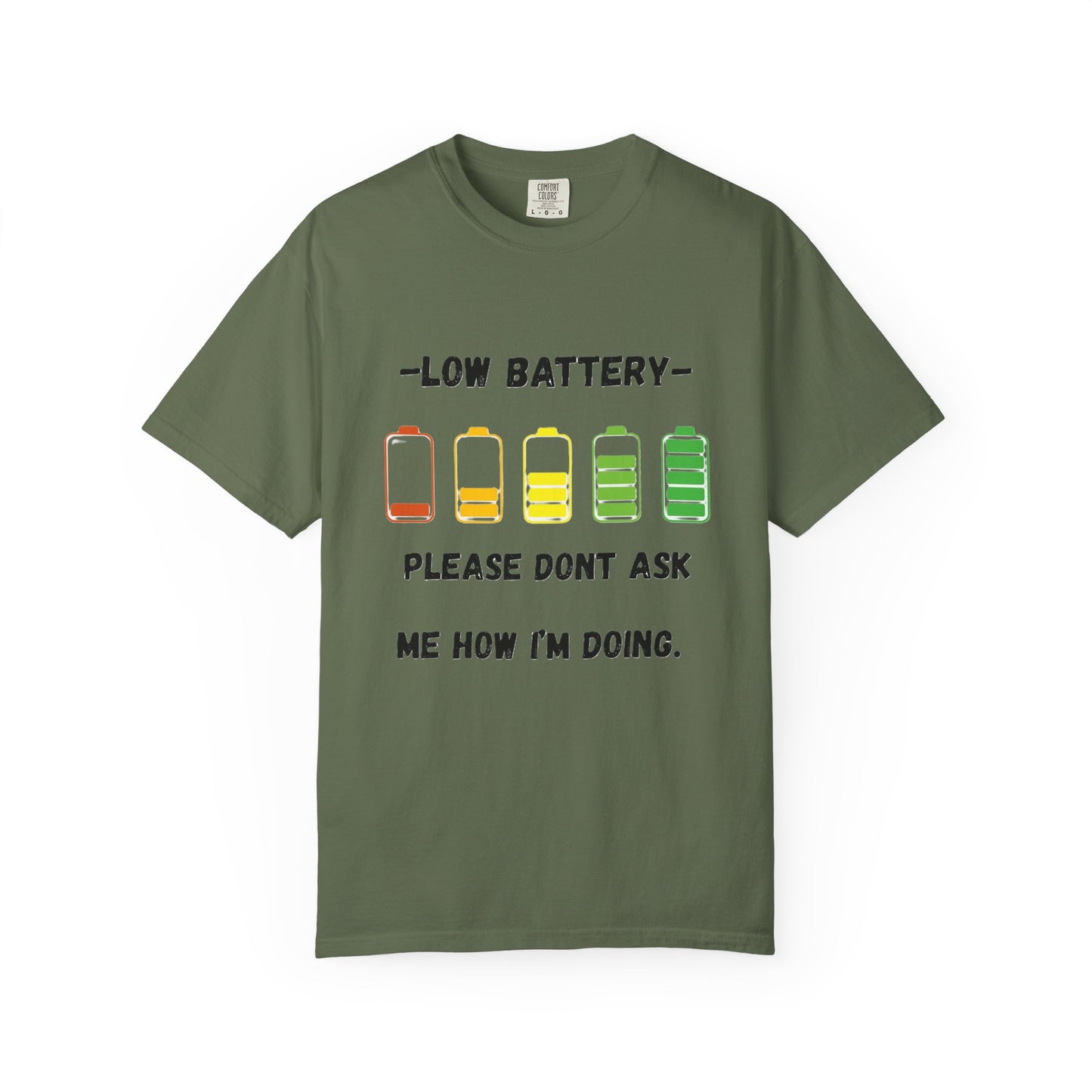 T-Shirt Low Battery Funny Unisex T-Shirt Humorous Gift Casual Wear Self-Care Reminder Everyday Comfort