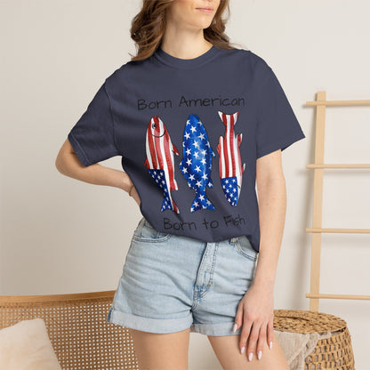 T-Shirt — "Born American Born to Fish" Patriotic Fishing Tee