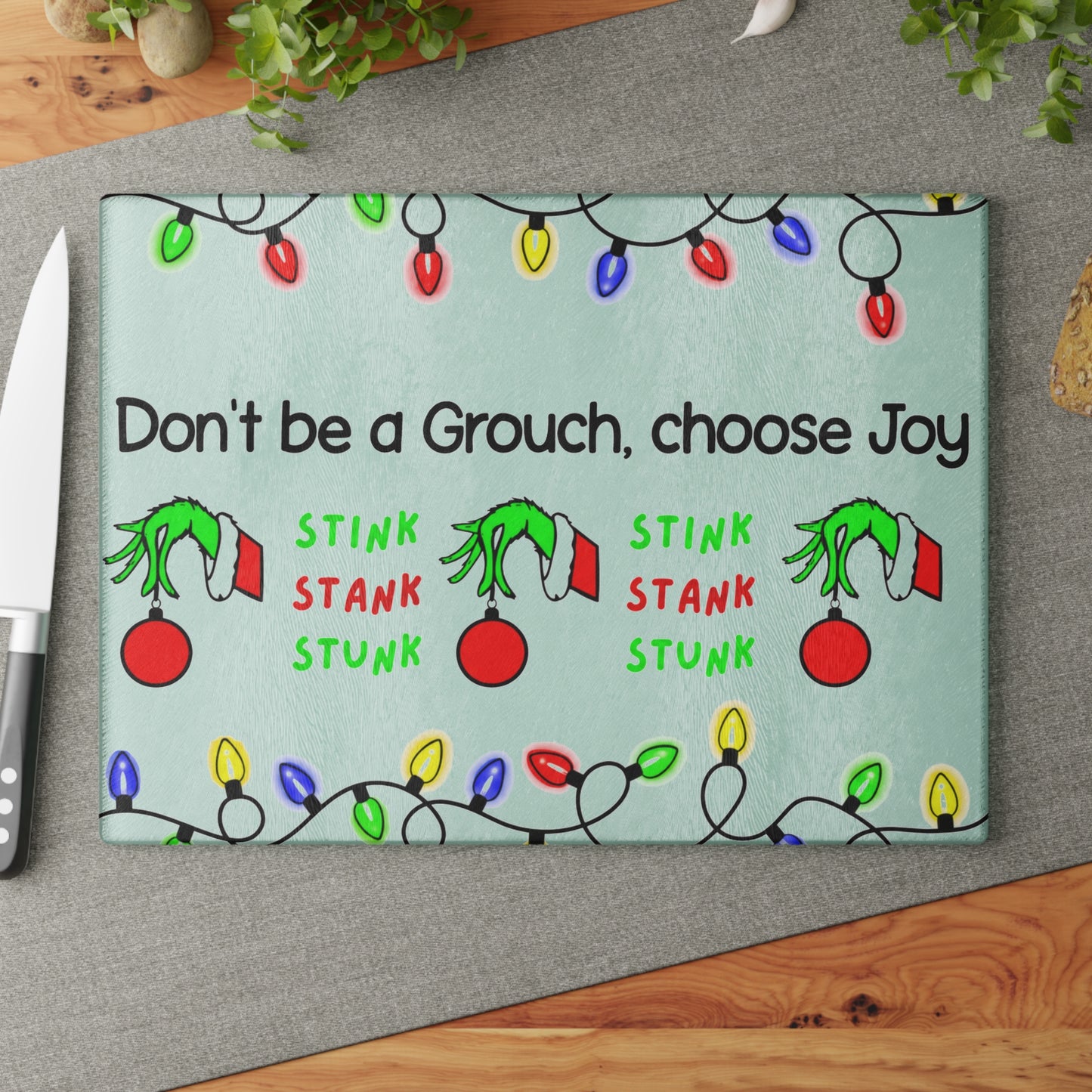 Glass Cutting Board — "Don't Be a Grouch, Choose Joy" Holiday Cutting Board (Grinch Lights Design)
