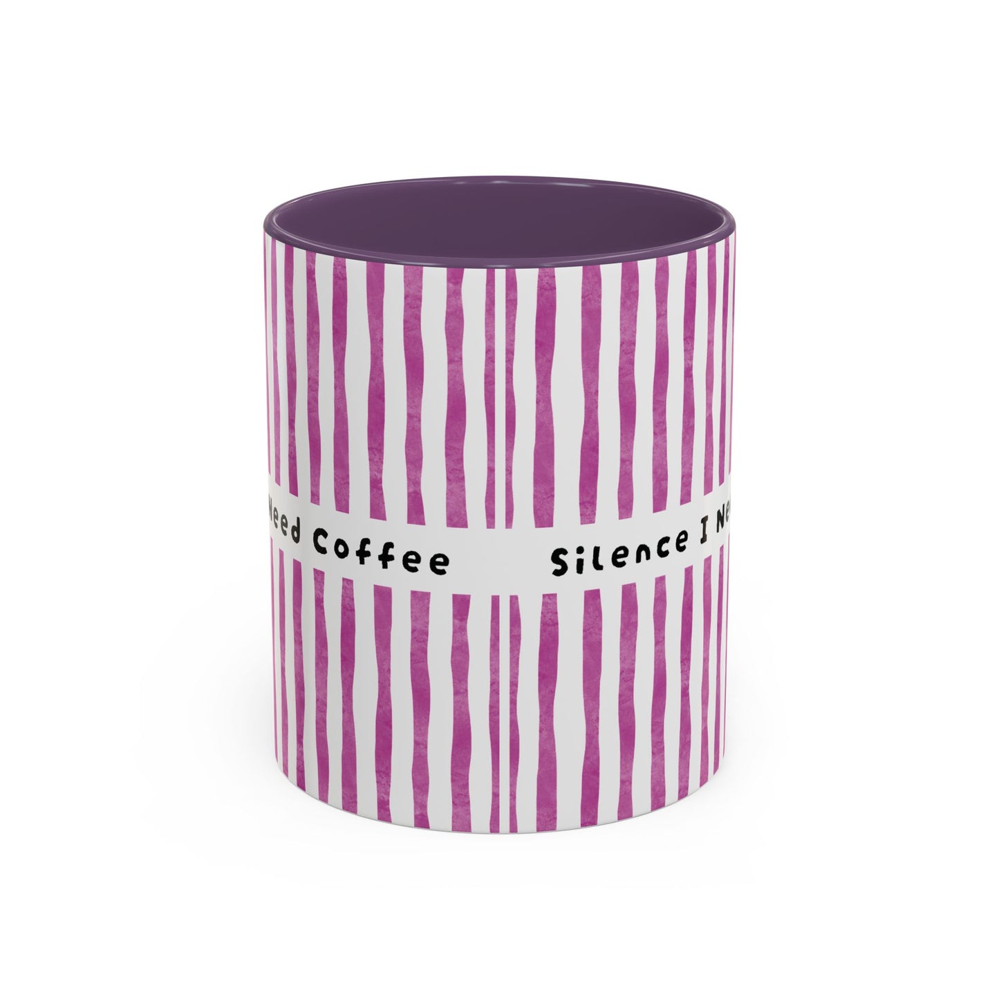 Coffee Mug — "Silence I Need Coffee" Pink Striped Accent Mug (11/15 oz)