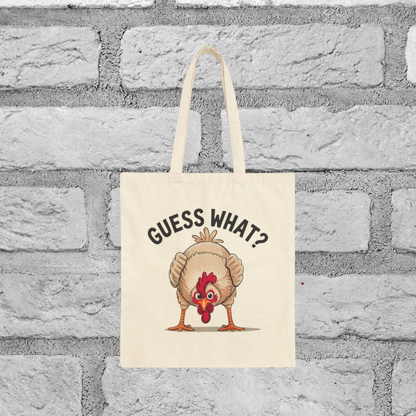 Tote Bag Funny "Guess What? Chicken Butt!" Canvas Tote Humorous Tote Conversation Starter