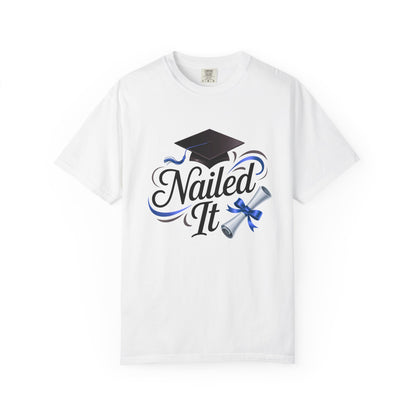 Nailed It Graduation T-Shirt — Cap & Diploma Celebration Tee