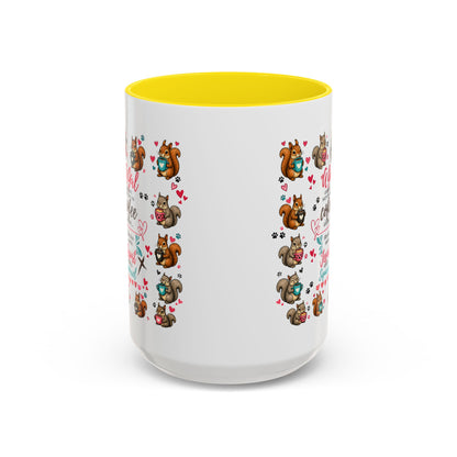 Accent Coffee Mug — "A Girl Can't Survive on Coffee Alone" Cute Squirrel Faith Mug