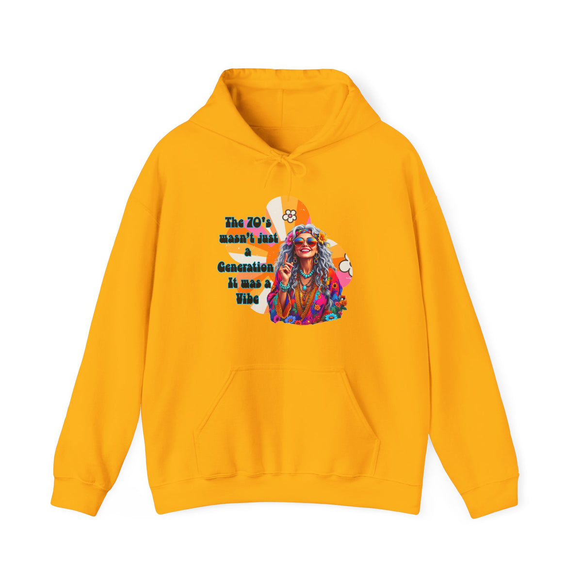 Retro Hippie Hoodie – "The 70's wasn't your generation it was mine" Colorful Boho Graphic