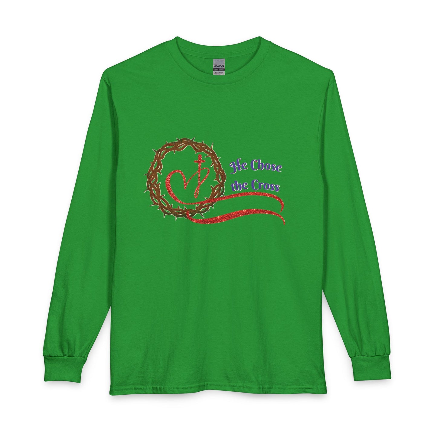 Long Sleeve Tee “He Chose the Cross” Christian Crown of Thorns Heart Design