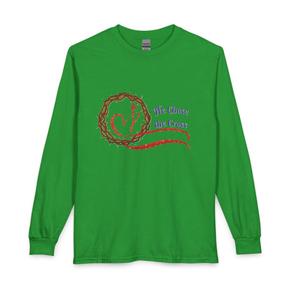 Long Sleeve Tee “He Chose the Cross” Christian Crown of Thorns Heart Design
