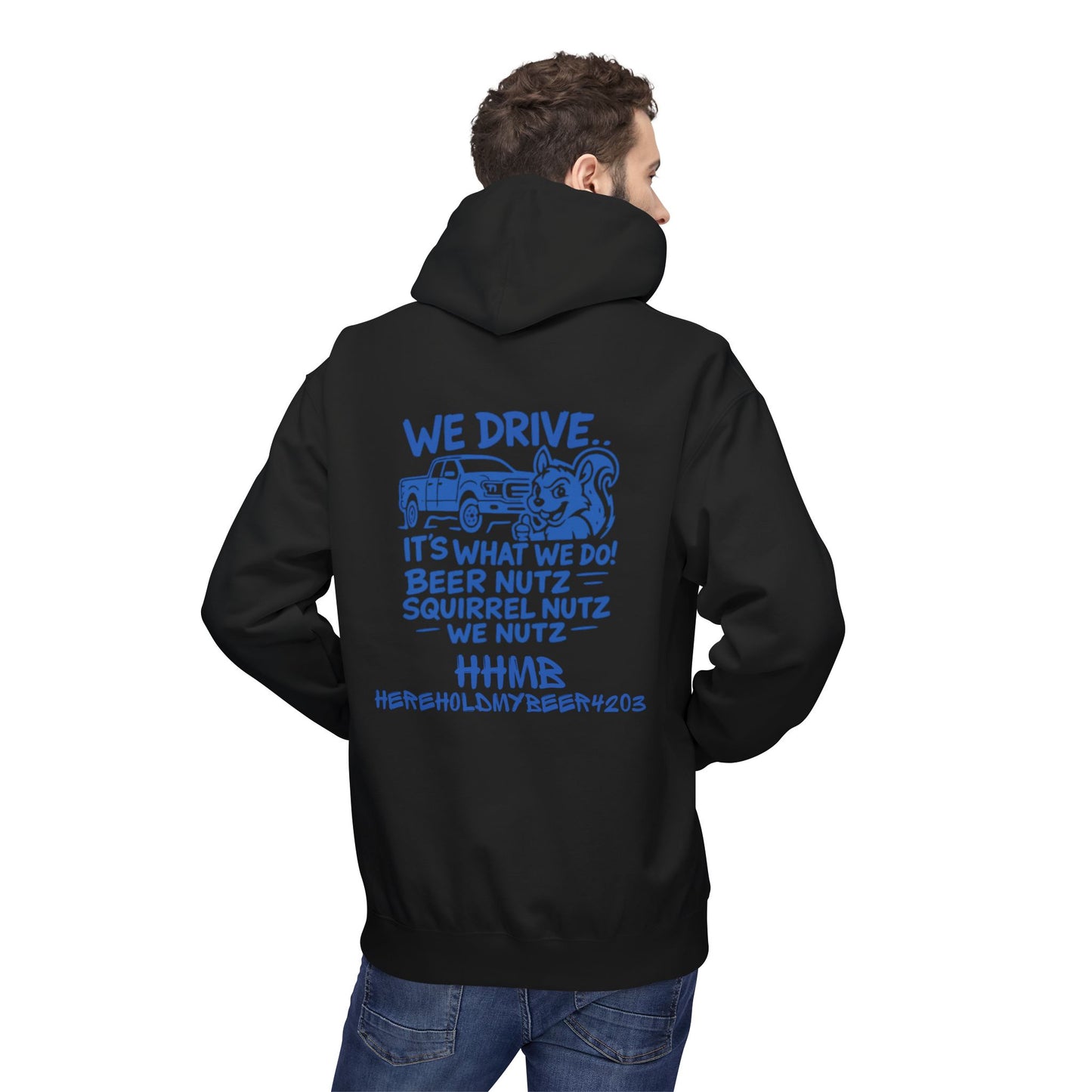 Off-Road Crew Hoodie — “We Drive, It's What We Do” Blue Graphic