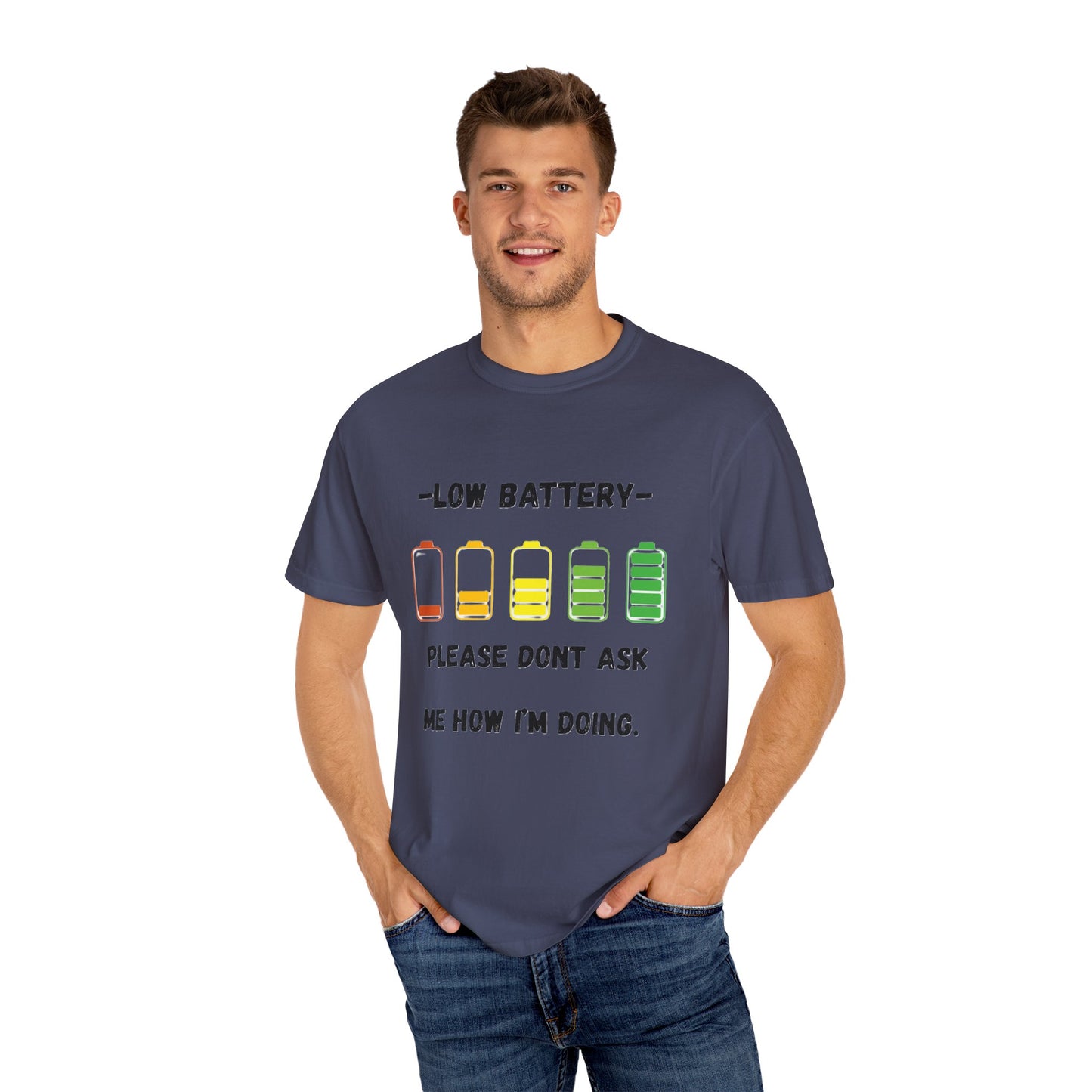 T-Shirt Low Battery Funny Unisex T-Shirt Humorous Gift Casual Wear Self-Care Reminder Everyday Comfort