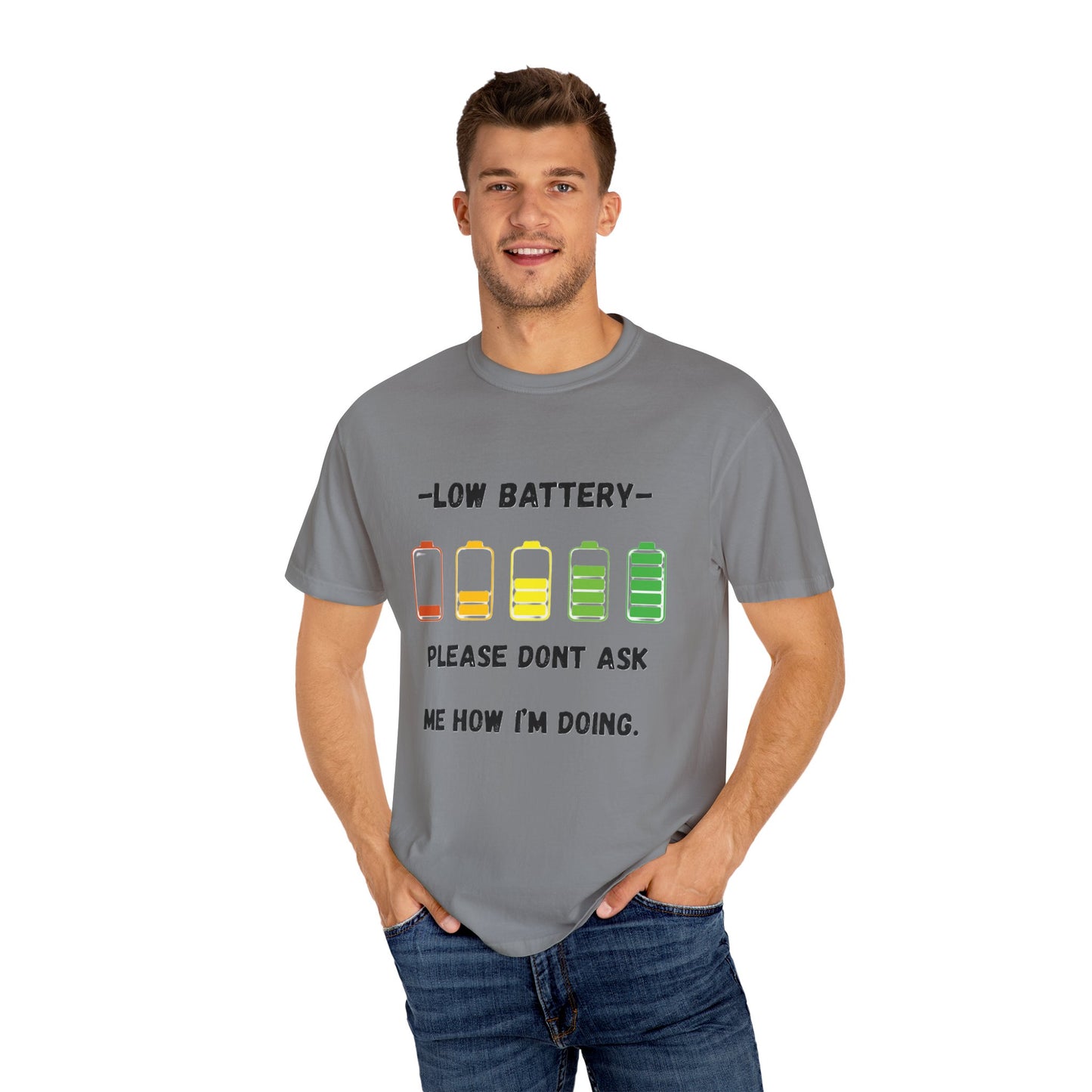 T-Shirt Low Battery Funny Unisex T-Shirt Humorous Gift Casual Wear Self-Care Reminder Everyday Comfort