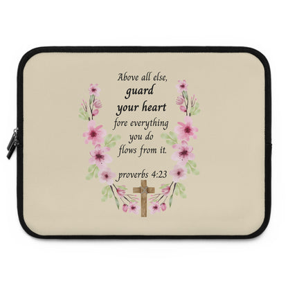 Proverbs 4:23 Floral Laptop Sleeve — "Above All Else, Guard Your Heart" Christian Devotional Sleeve
