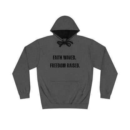 Sweatshirt Faith-Inspired Unisex Varsity Hoodie Freedom Raised Spiritual Gift Casual Wear Godly Apparel Patriotic Sweatshirt