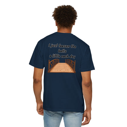 Bridge Graphic T-Shirt “I Don't Burn Bridges / I Just Loosen the Bolts” Funny Statement Tee Humorous Conversation Starter