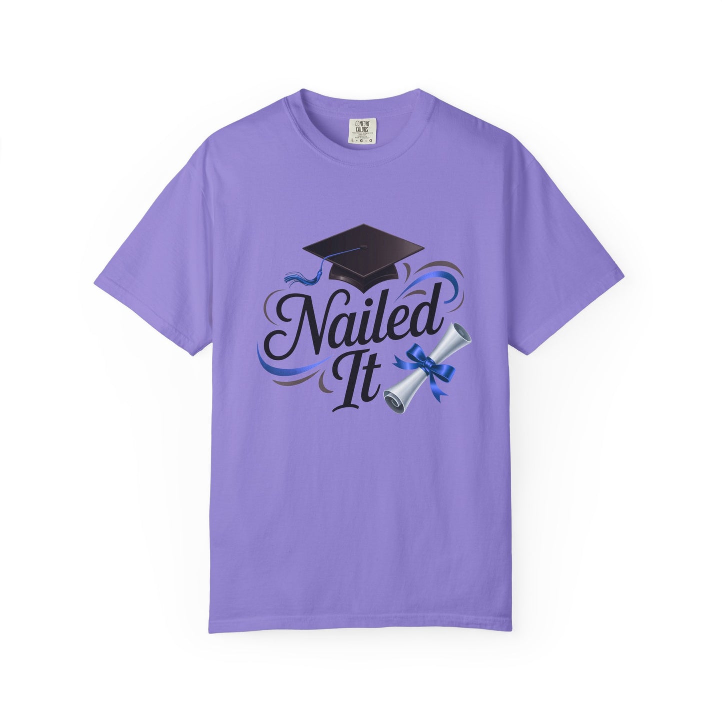 Nailed It Graduation T-Shirt — Cap & Diploma Celebration Tee