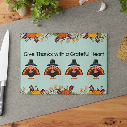 Thanksgiving Glass Cutting Board – "Give Thanks with a Grateful Heart" Turkey Design
