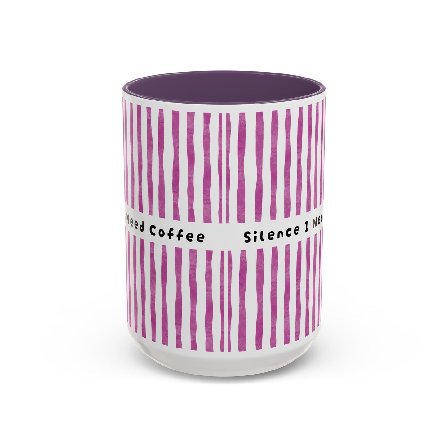 Coffee Mug — "Silence I Need Coffee" Pink Striped Accent Mug (11/15 oz)